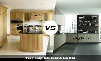 Tủ bếp nhựa hay tủ bếp gỗ tốt hơn ?